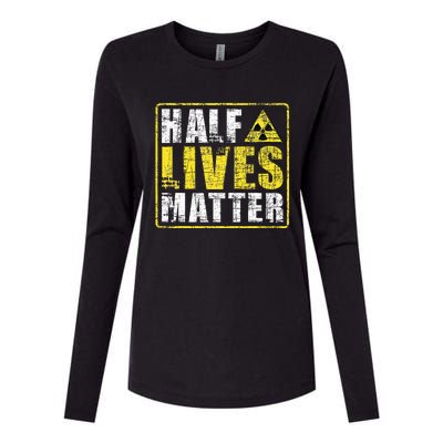 Half Lives Matter Nuclear Engineering  Womens Cotton Relaxed Long Sleeve T-Shirt