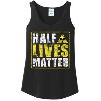 Half Lives Matter Nuclear Engineering  Ladies Essential Tank