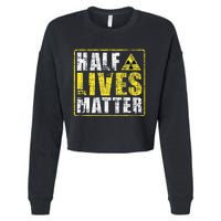 Half Lives Matter Nuclear Engineering  Cropped Pullover Crew