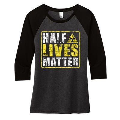 Half Lives Matter Nuclear Engineering  Women's Tri-Blend 3/4-Sleeve Raglan Shirt