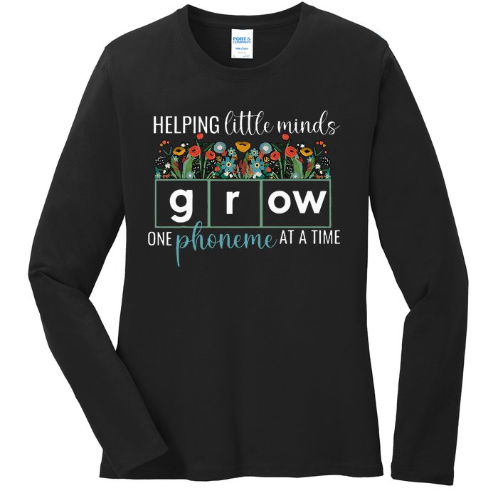 Helping Little Minds Grow One Phoneme At A Time Teacher Ladies Long Sleeve Shirt