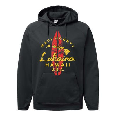 Hawaii Lahaina Maui Vintage Hawaiian Islands Surf Performance Fleece Hoodie