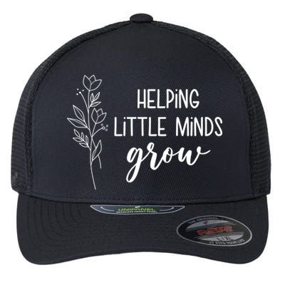 Helping Little Minds Grow Educator Teacher Flexfit Unipanel Trucker Cap