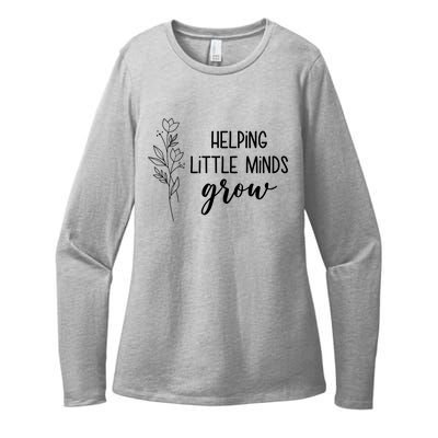 Helping Little Minds Grow Educator Teacher Womens CVC Long Sleeve Shirt