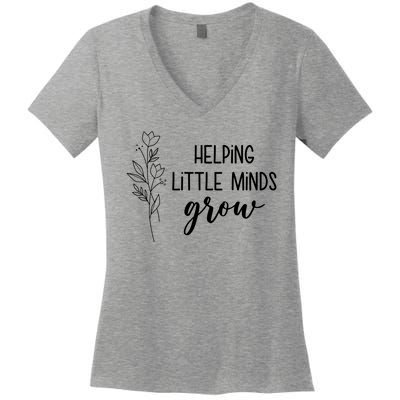 Helping Little Minds Grow Educator Teacher Women's V-Neck T-Shirt