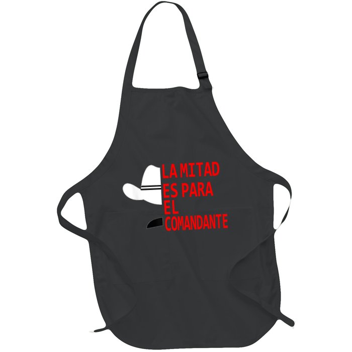 Honduras La Mitad Es Para El Comandante Apron
