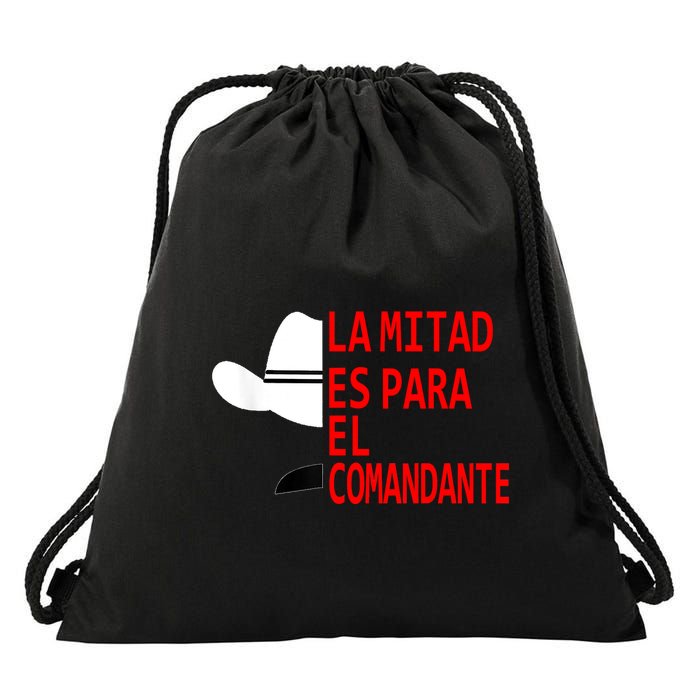 Honduras La Mitad Es Para El Comandante Drawstring Bag