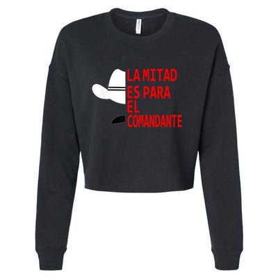 Honduras La Mitad Es Para El Comandante Cropped Pullover Crew