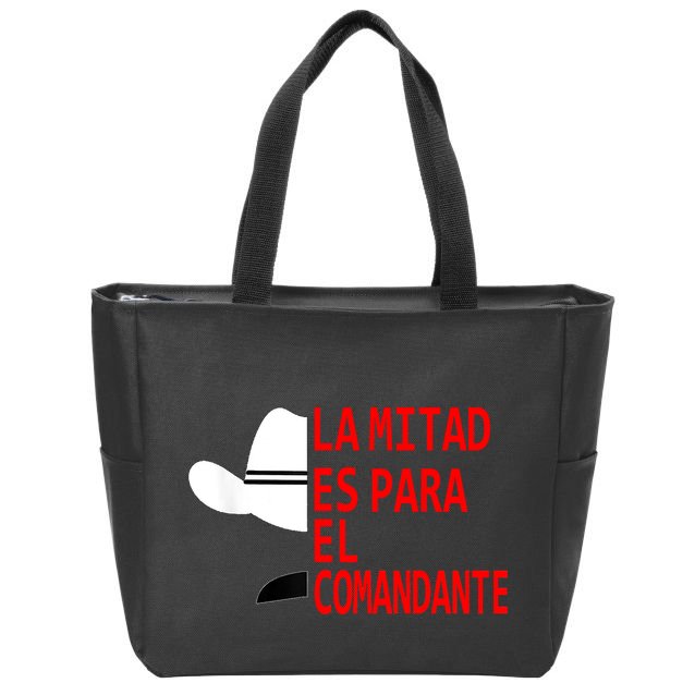 Honduras La Mitad Es Para El Comandante Zip Tote Bag