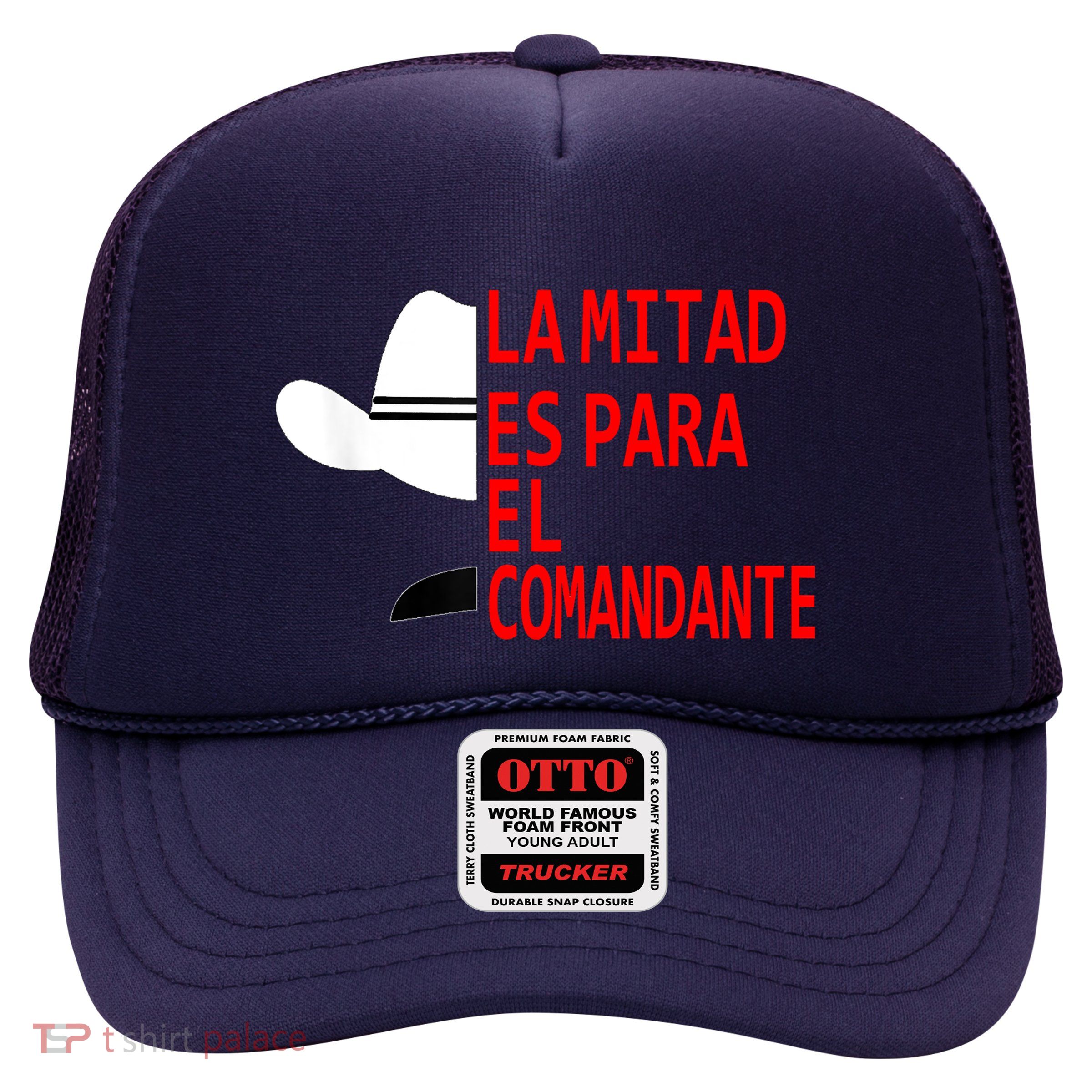 Honduras La Mitad Es Para El Comandante Trucker Hat