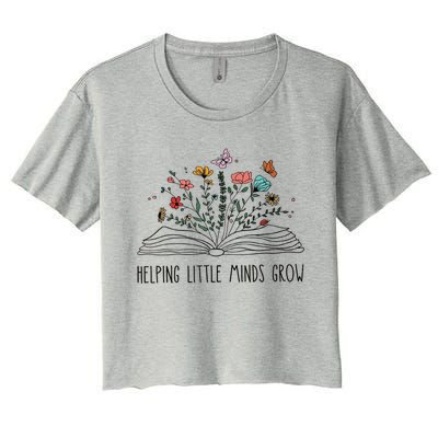 Helping Little Minds Grow Wildflowers Teacher Back To School Women's Crop Top Tee