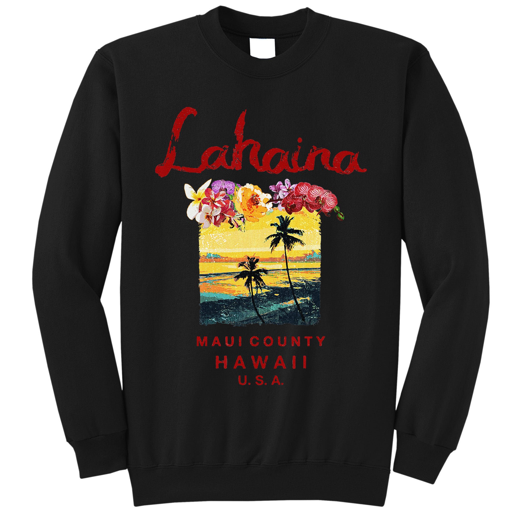 Hawaii Lahaina Maui Vintage Hawaiian Tall Sweatshirt