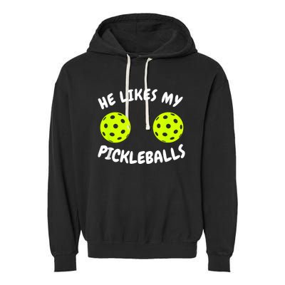 He Likes My Pickleballs Couple Pickleball Matching Garment-Dyed Fleece Hoodie