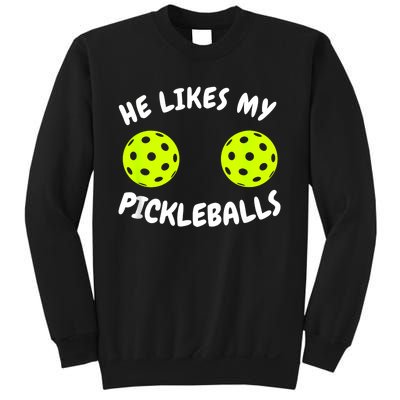 He Likes My Pickleballs Couple Pickleball Matching Sweatshirt