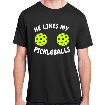 He Likes My Pickleballs Couple Pickleball Matching Adult ChromaSoft Performance T-Shirt