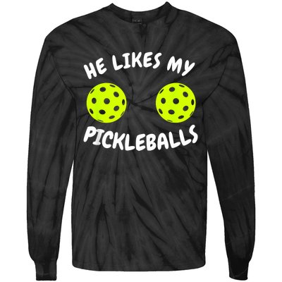 He Likes My Pickleballs Couple Pickleball Matching Tie-Dye Long Sleeve Shirt