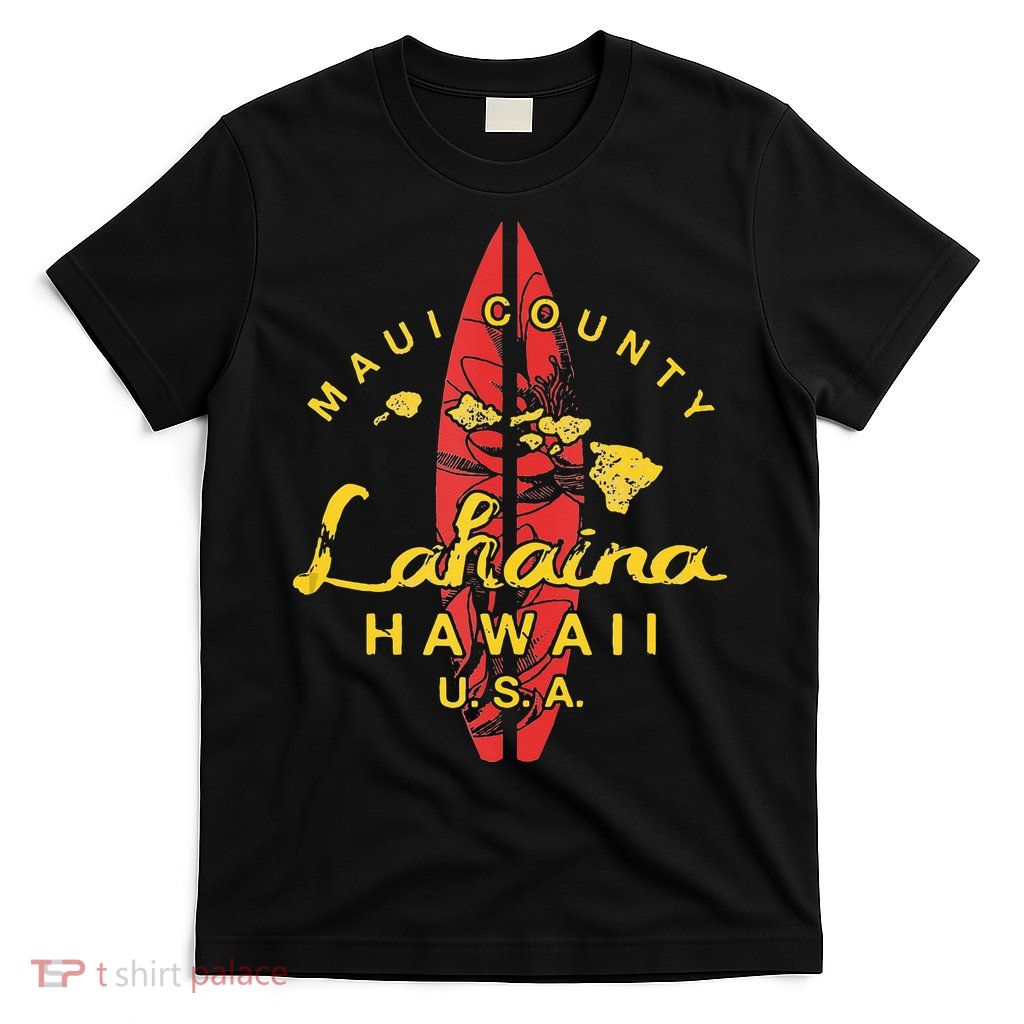 Hawaii Lahaina Maui Vintage Hawaiian Islands Surf T-Shirt