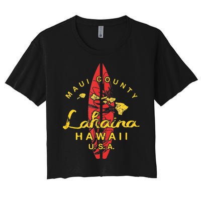 Hawaii Lahaina Maui Vintage Hawaiian Islands Surf Women's Crop Top Tee