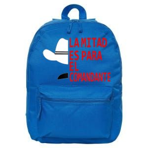 Honduras La Mitad Es Para El Comandante 16 in Basic Backpack