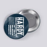 Hardy Last Name Funny Surname Team Hardy Family Reunion Button
