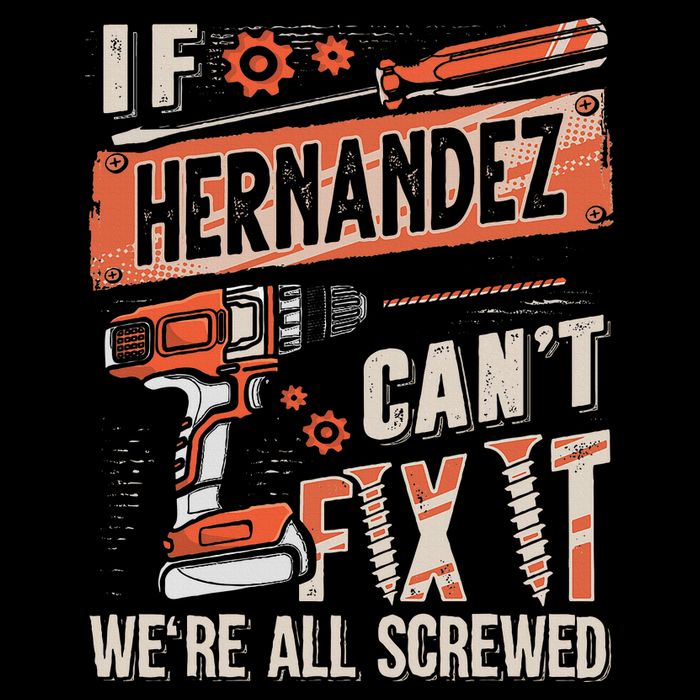 Hernandez Last Name If Hernandez CanT Fix It Backpack