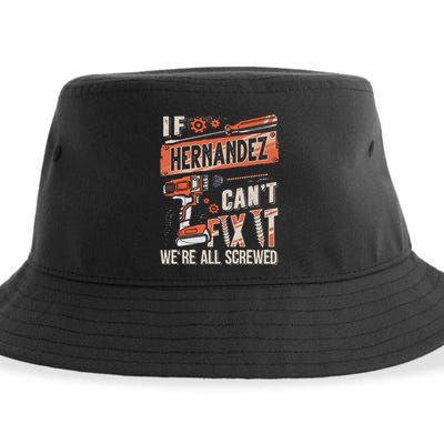 Hernandez Last Name If Hernandez CanT Fix It Sustainable Bucket Hat