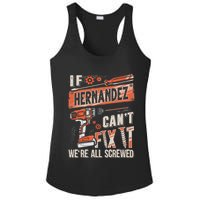 Hernandez Last Name If Hernandez CanT Fix It Ladies PosiCharge Competitor Racerback Tank