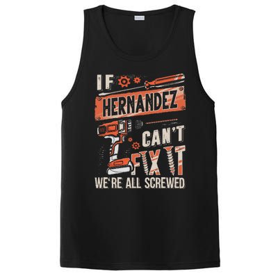 Hernandez Last Name If Hernandez CanT Fix It PosiCharge Competitor Tank