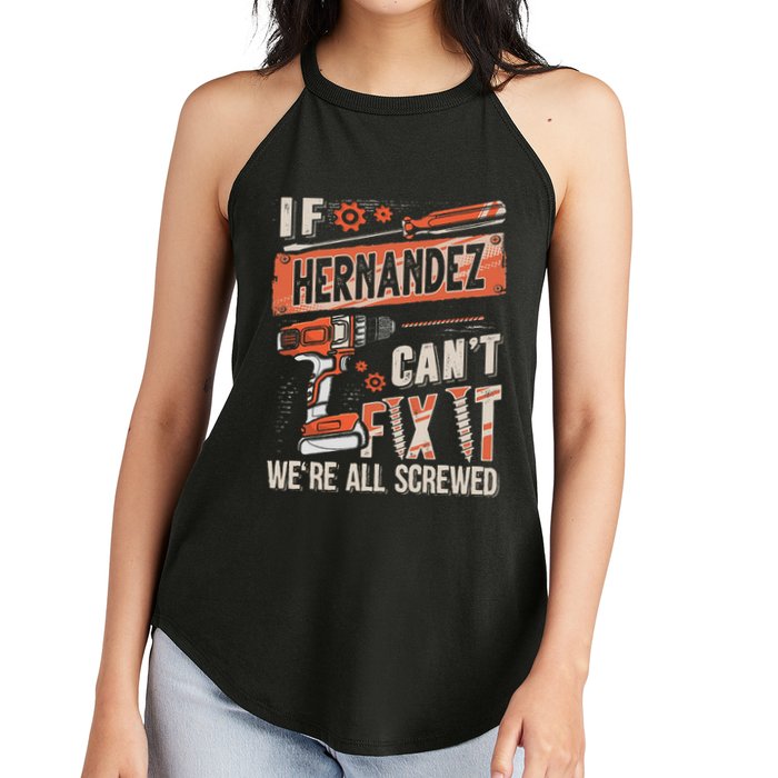 Hernandez Last Name If Hernandez CanT Fix It Women's Perfect Tri Rocker Tank