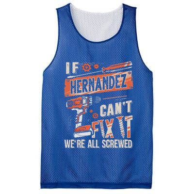 Hernandez Last Name If Hernandez CanT Fix It Mesh Reversible Basketball Jersey Tank