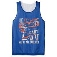 Hernandez Last Name If Hernandez CanT Fix It Mesh Reversible Basketball Jersey Tank