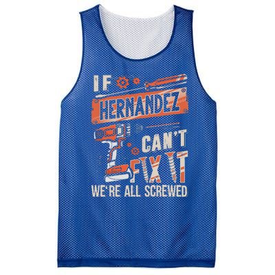 Hernandez Last Name If Hernandez CanT Fix It Mesh Reversible Basketball Jersey Tank