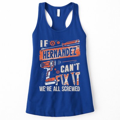 Hernandez Last Name If Hernandez CanT Fix It Womens Tank Top