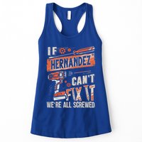 Hernandez Last Name If Hernandez CanT Fix It Womens Tank Top