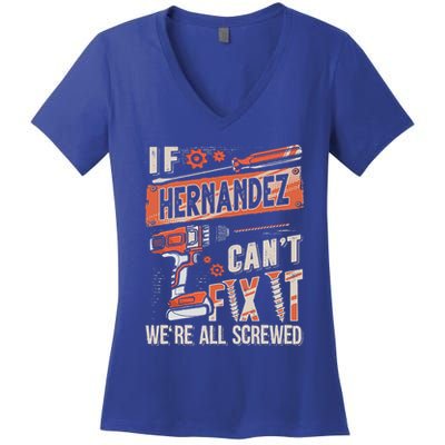 Hernandez Last Name If Hernandez CanT Fix It Women's V-Neck T-Shirt