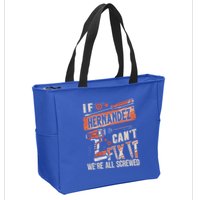 Hernandez Last Name If Hernandez CanT Fix It Zip Tote Bag