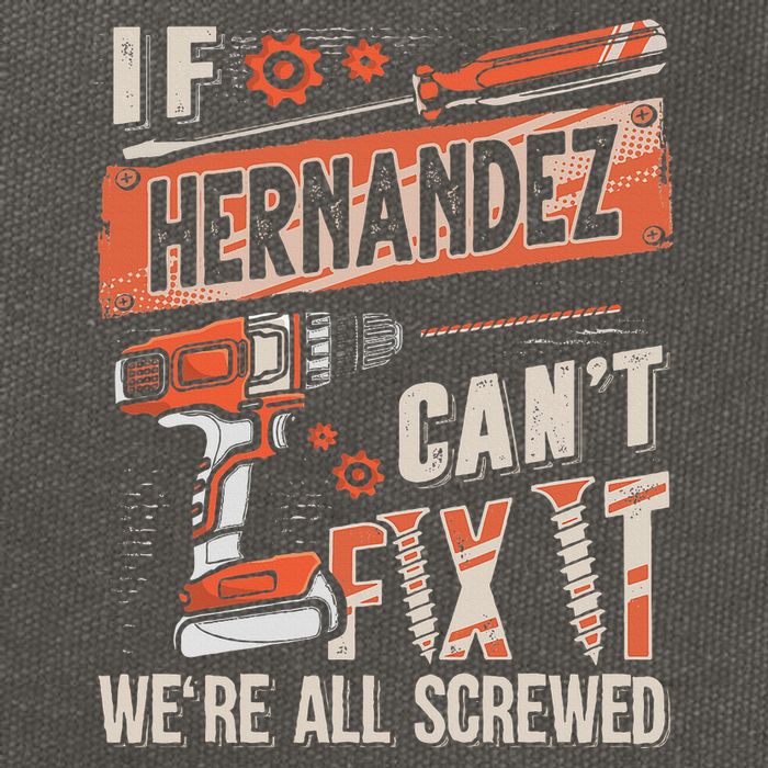 Hernandez Last Name If Hernandez CanT Fix It Cotton Canvas Backpack