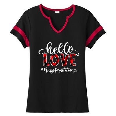 Hello Love Nurse Practitioner Flannel Valentine's Day Gift Ladies Halftime Notch Neck Tee