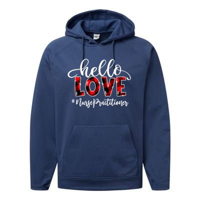 Hello Love Nurse Practitioner Flannel Valentine's Day Gift Performance Fleece Hoodie