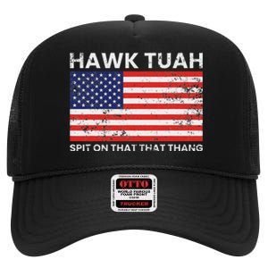 Hawhardy Last Name Family Reunion Vacationhawk Tuah 24 Spit On That Thang Parody High Crown Mesh Back Trucker Hat