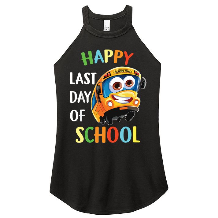 Happy Last Of Day School Bus Driver Teacher Student Parent Women's Perfect Tri Rocker Tank