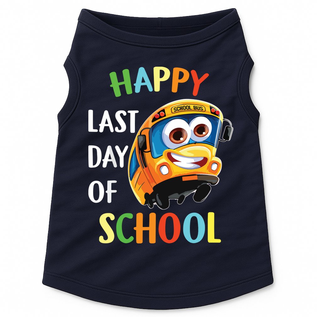 Happy Last Of Day School Bus Driver Teacher Student Parent Doggie Tank