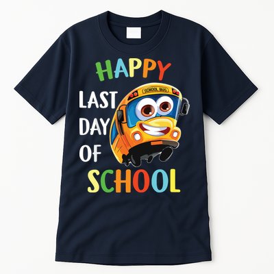 Happy Last Of Day School Bus Driver Teacher Student Parent Tall T-Shirt