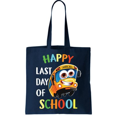 Happy Last Of Day School Bus Driver Teacher Student Parent Bag