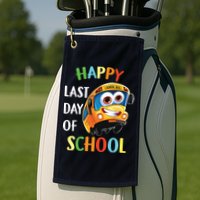 Happy Last Of Day School Bus Driver Teacher Student Parent Golf Towel