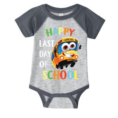 Happy Last Of Day School Bus Driver Teacher Student Parent Infant Baby Jersey Bodysuit