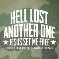 Hell Lost One Jesus Set Me Free John 836 Another Christian Legacy Tie Dye Trucker Hat