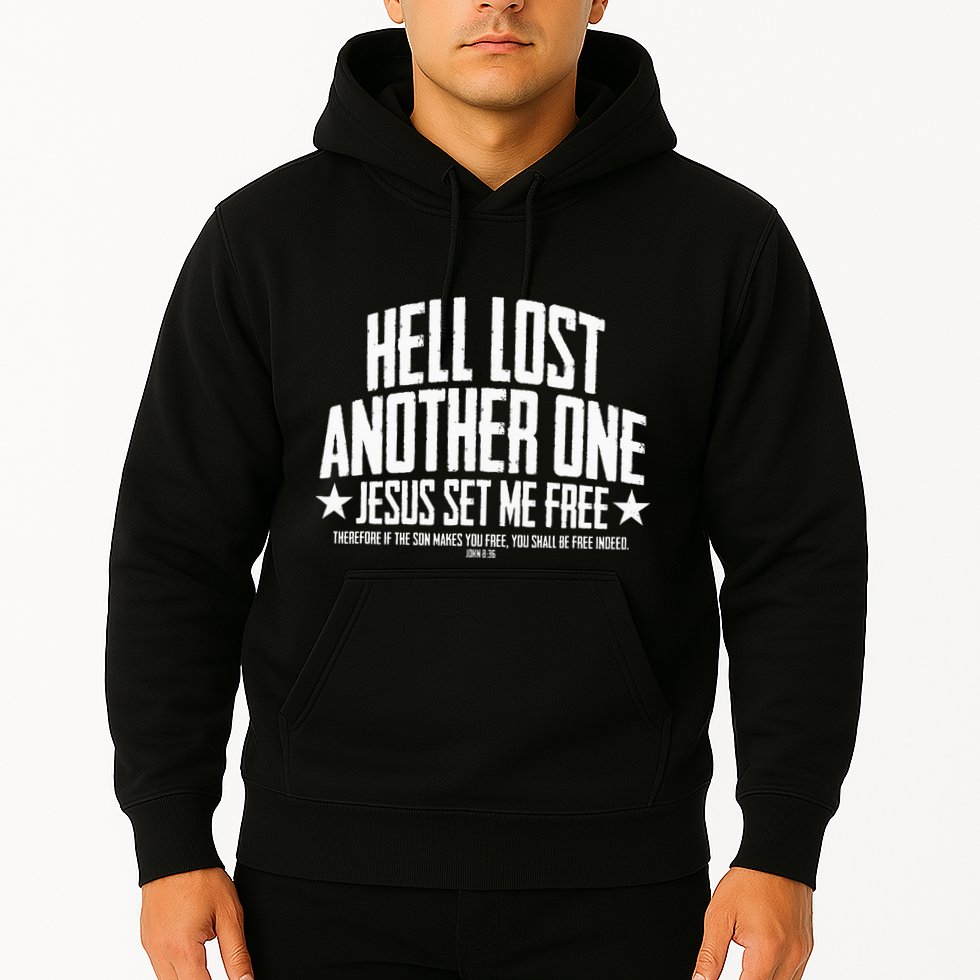 Hell Lost One Jesus Set Me Free John 836 Another Christian Hoodie