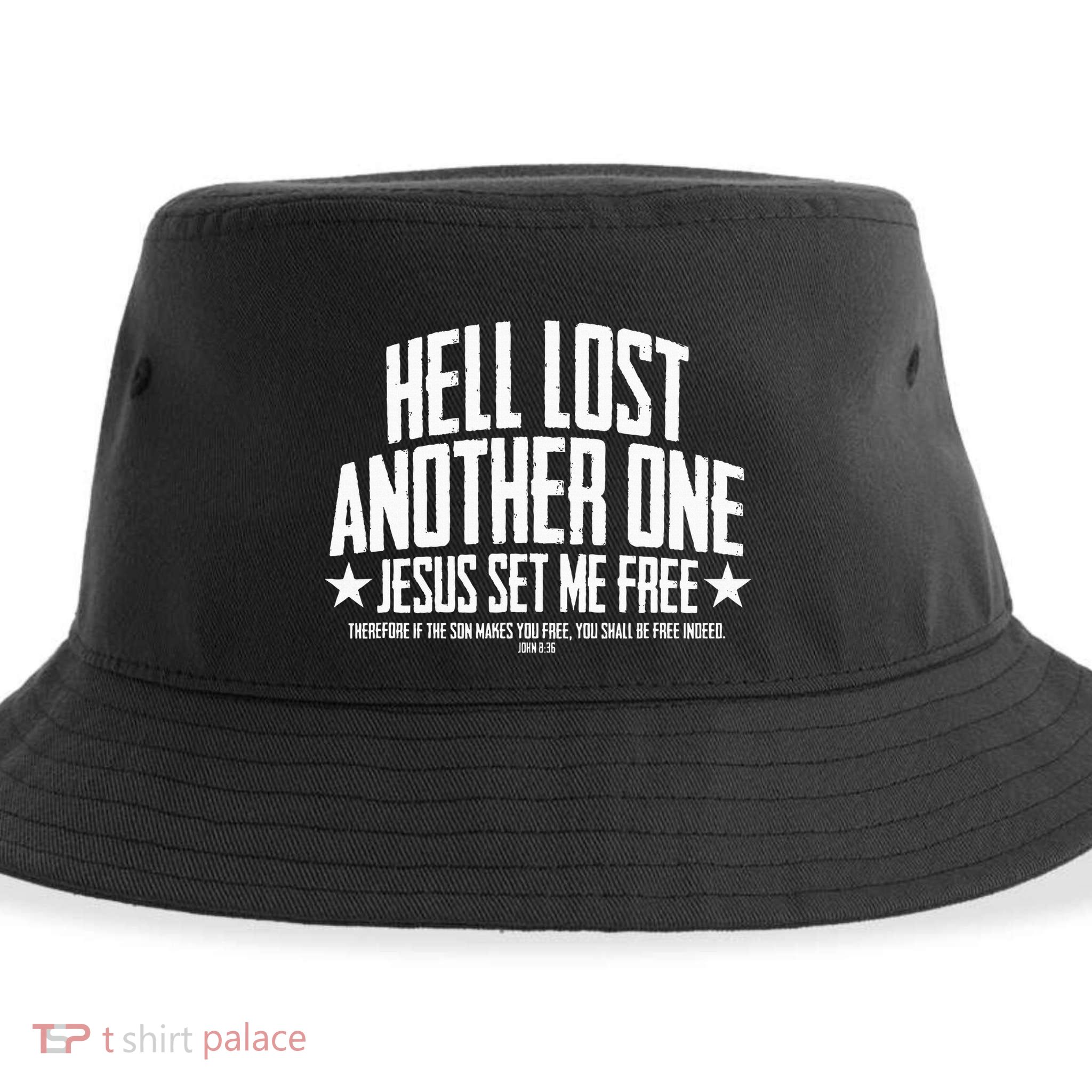 Hell Lost One Jesus Set Me Free John 836 Another Christian Sustainable Bucket Hat
