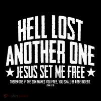 Hell Lost One Jesus Set Me Free John 836 Another Christian Button